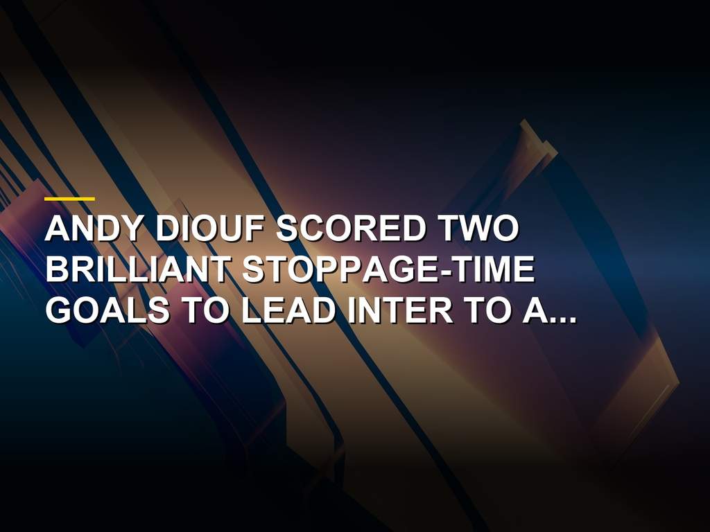 Andy Diouf Stuns With Late Brace For Inter Against Karlsruhe