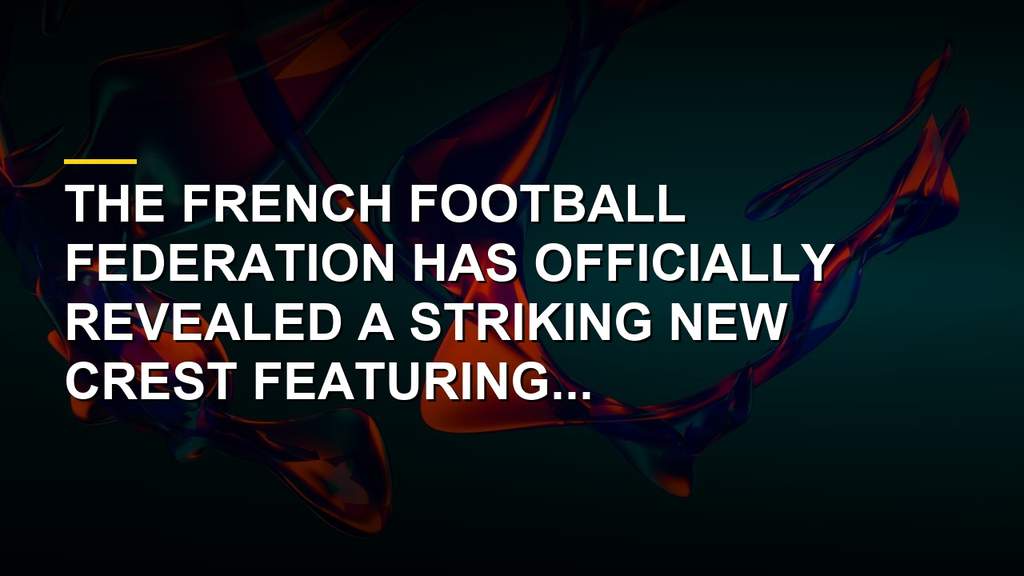 France national football team new golden crest and rooster logo design