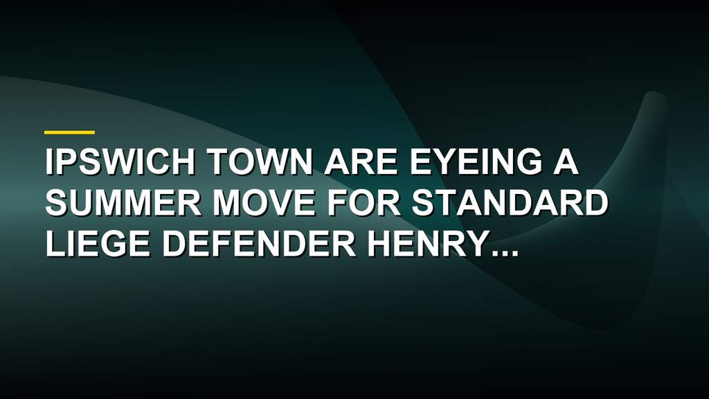 Ipswich Town target Henry Lawrence in action for Standard Liege